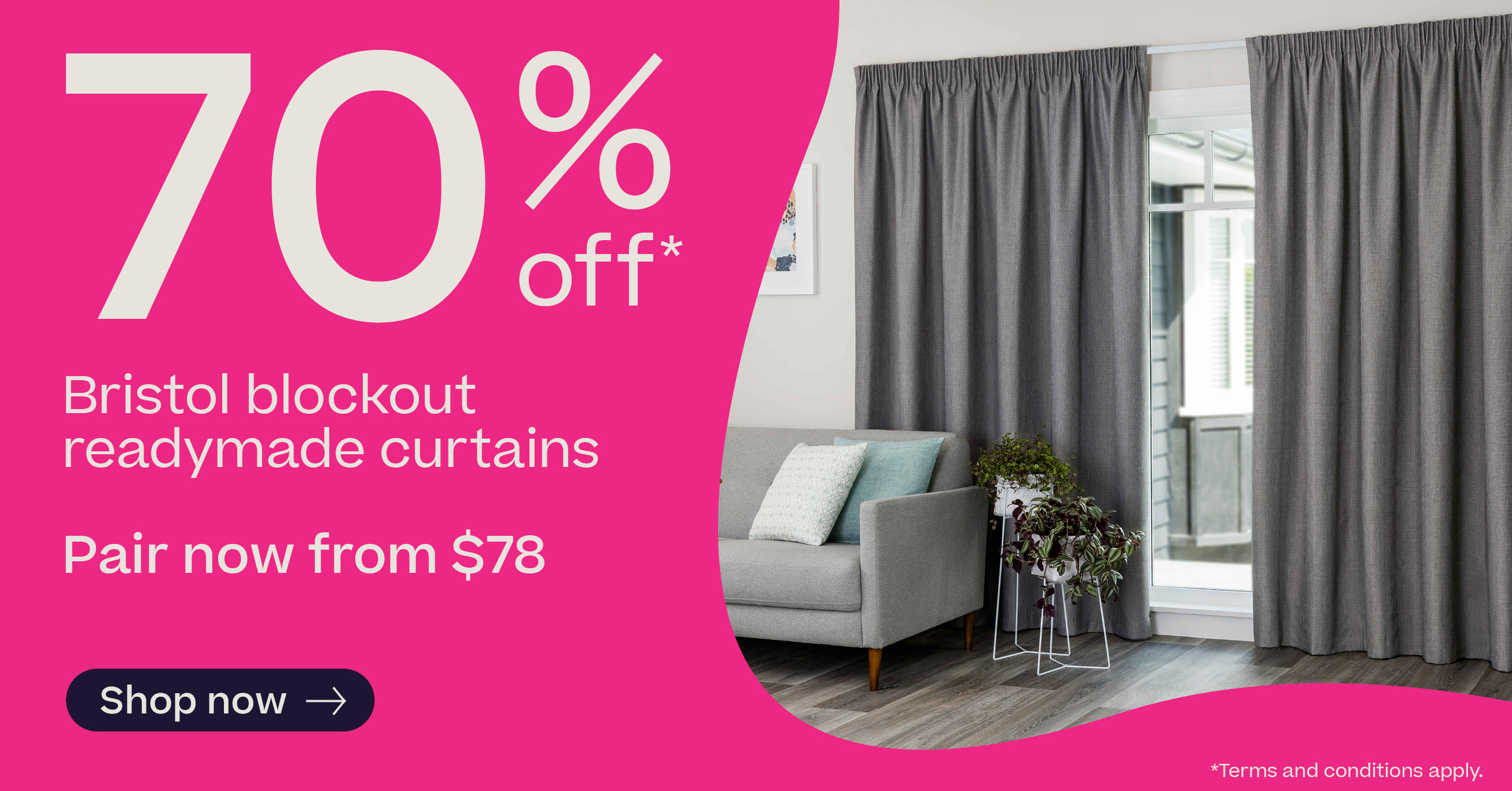 70% off off Bristol Blockout Curtains*